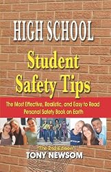 High School Safety Tips: The 2nd Edition