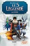 Le 5 leggende - La storia