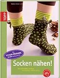Socken n�hen!: Bezaubernde Socken aus Fleece, Jersey & Co