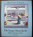 Die lange blaue Jacke - Jeanne Willis, Susan Varley