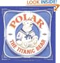 Polar the Titanic Bear