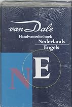 Dutch-English Dictionary (Van Dale handwoordenboeken voor hedendaags taalgebruik) (Dutch and English Edition)