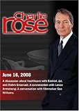 Charlie Rose - Ezekiel, Ari, and Rahm Emanuel/Lance Armstrong/Sue Williams (June 16, 2008)