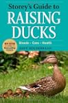 Storey's Guide to Raising Ducks, 2nd...