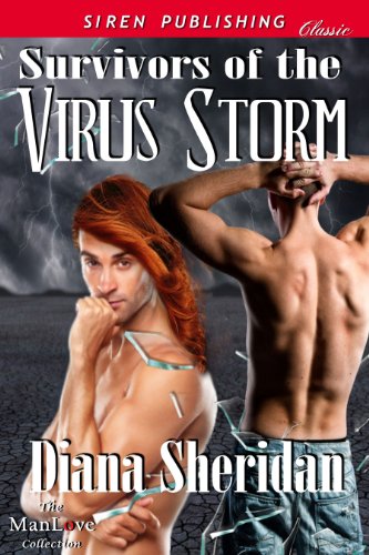Survivors of the Virus Storm (Siren Publishing Classic ManLove)