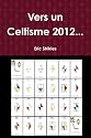 Vers Un Celtisme 2012. . .
