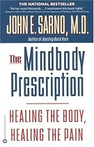 The Mind/Body Prescription