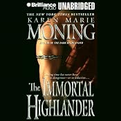 The Immortal Highlander: Highlander, Book 6 | Karen Marie Moning