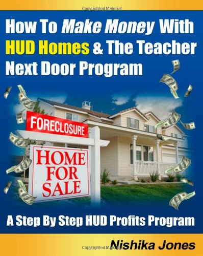 how to make money with hud homes  the teacher next door program