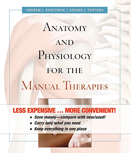 Anatomy and Physiology for the Manual Therapies 1e Binder Ready Version + WileyPLUS Registration Card (Wiley Plus Products)
