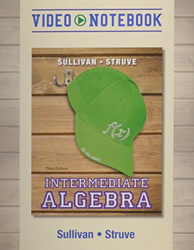Video Notebook for Intermediate Algebra