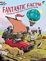 Fantastic Facts!: Tantalizing trivia from around the world! (Dover Colouring Book)