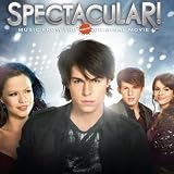 Spectacular! (Music From The Nickelodeon Original Movie)
