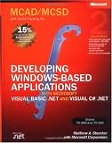 MCAD/MCSD Self-Paced Training Kit: Developing Windows-Based Applications with Microsoft Visual Basic.NET and Microsoft Visual C#.NET, Second Edition