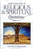 A Dictionary of religious and spiritual quotations