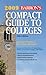 Compact Guide to Colleges 2009 (Barron