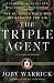 The Triple Agent: The al-Qaeda Mole who Infiltrated the CIA