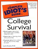 The Complete Idiots Guide to College Survival (Complete Idiots Guide To...)