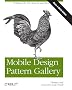 Mobile Design Pattern Gallery: UI Patterns for Mobile Applications
