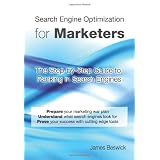 Search Engine Optimization for Marketers: The Step-by-Step Guide to Ranking in Search Engines