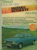 All-in-one book of the Vauxhall Victor and VX : a maintenance, fault-tracing and home workshop manual : covering models from October 1967 ...