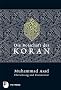 Die Botschaft des Koran - �bersetzung und Kommentar