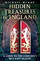Hidden Treasures of England: A Guide to the Country's Best-kept Secrets