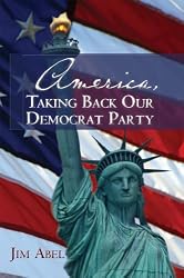 America, Taking Back Our Democrat Party
