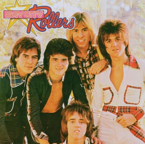 BAY CITY ROLLERS - Wouldn