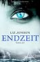 Endzeit: Thriller