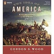 The Idea of America | [Gordon S Wood]