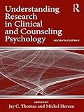 Understanding research in clinical and counseling psychology