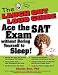 The Laugh Out Loud Guide: Ace the SAT Exam without Boring Yourself to Sleep!