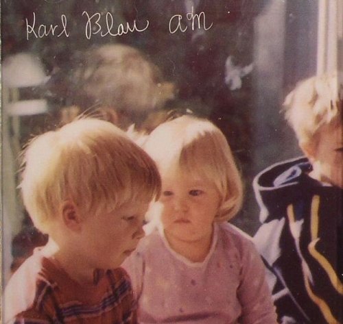 Karl Blau - Am - Zortam Music