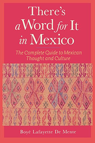 There's a Word for It in Mexico