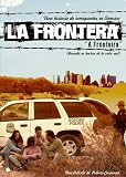La Frontera (A Fronteira)