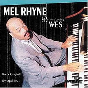 Remembering Wes by Melvin Rhyne, Royce Campbell, and Ray Appleton (Audio CD - 1999)