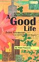 A Good Life: John Seymour and His Self-Sufficiency Legacy