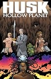 Husk: The Hollow Planet (Danny Husk)