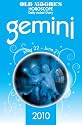 Old Moore's Horoscopes and Daily Astral Diaries 2010: Gemini (Old Moore's Horoscope Guide) (Old Moore's Horoscope & Astral Diary: Gemini)