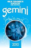 Old Moore s Horoscope and Astral Diary Gemini 2010 (Old Moore s Horoscope & Astral Diary: Gemini)