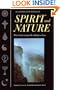 Spirit and Nature: Why the Environment is a Religious Issue--An Interfaith Dialogue