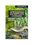 A Field Guide To Amphibians and Reptiles in Arizona