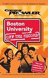 Boston University: Off the Record - College Prowler