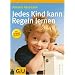 Jedes Kind kann Regeln lernen
