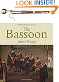 The Bassoon (Yale Musical Instrument Series)