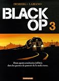 Black Op, Tome 3 :
