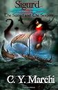 Sigurd: The Sword and the Serpent (Volume 1)