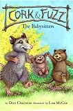 The Babysitters (Cork and Fuzz)