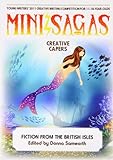 Mini sagas. Creative capers. Fiction from the British Isles